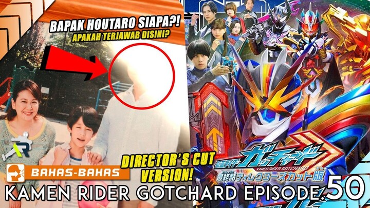 SIAPA BAPAKNYA HOUTARO TERJAWAB DISINI?! APA IYA? Kamen Rider Gotchard FINAL EPISODE DIRECTOR'S CUT