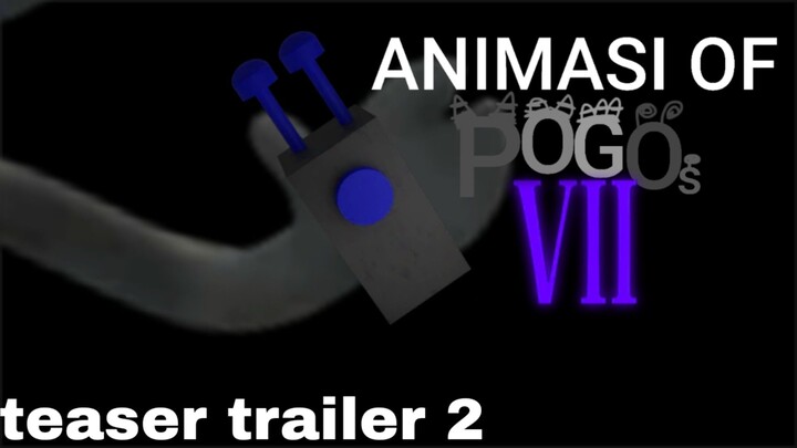 animasi of pogo 7 teaser trailer 2 (never)