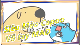 [Siêu Mèo Capoo] Tôi là người đã bị lừa!