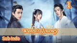 [Sub Indo] Wanru's Journey Ep.1 HD 🇨🇳