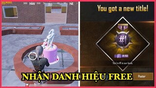 7 ĐỊA ĐIỂM XUẤT HIỆN BÁNH SINH NHẬT, NHẬN DANH HIỆU FREE QUÁ DỄ DÀNG || PUBG MOBILE