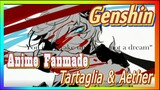 [Genshin, Anime Fanmade] Tartaglia & Aether, Bạn Cũng Từng Chịu Nỗi Đau Như Tôi