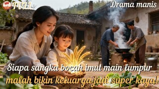 Siapa sangka bocah imut main lumpur, malah bikin keluarga jadi super kaya!