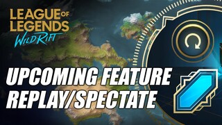 Upcoming Feature - Replay/Spectate/ARAM Mode & More!