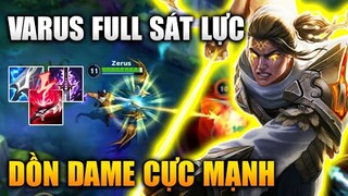 [LMHT Tốc Chiến] Varus Full Sát Lực Dồn Dame Cực Mạnh Trong Liên Minh Tốc Chiến