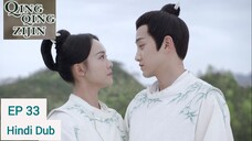 Qing Qing Zi Jin Episode 33 Hindi Dubbed