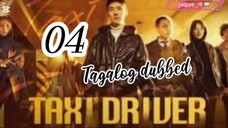 Title: TAXI Driver | Tagalog dubbed | kdrama | episode 4