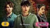 🇨🇳 The Haunting EPISODE 14 ENG SUB | BROMANCE