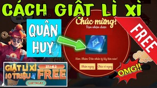 Cách Nhận FREE Quân Huy Giật Lì Xì nhận 10 triệu quân huy, Xe SH từ liên quân mobile