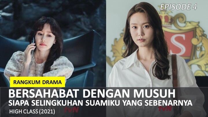 SIAPAKAH YANG SEBENARNYA BERSELINGKUH DENGAN SUAMI SONG YEO WOOL || ALUR CERITA DRAMA HIGH CLASS