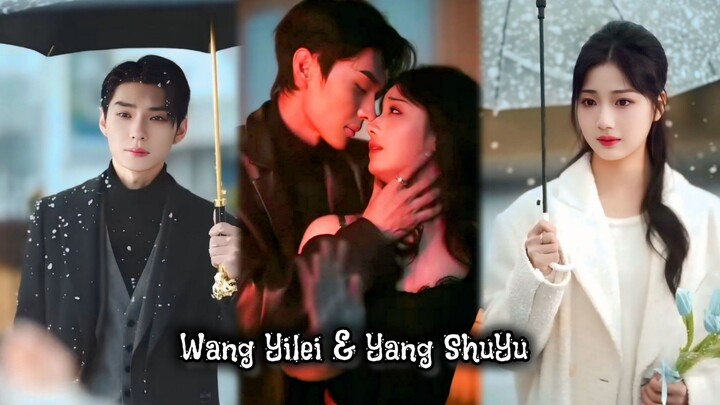 {Wang Yilei&Yang ShuYu} "Aku jatuh cinta pada dia yang ku anggap kakak, ternyata dia juga cinta aku"