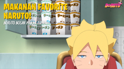 Makanan Favorite Naruto! Boruto Bosan Dengan Makanan Yang Dibuat Naruto! | Boruto Sub Indo