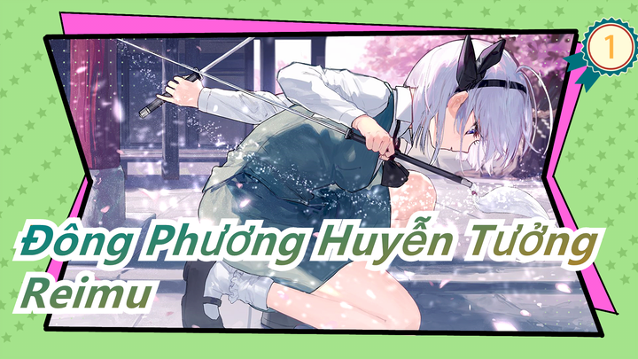 [Đông Phương Huyễn Tưởng MMD]Reimu, hãy thổi bùng lên vì thế giới!/Cuộc phiêu lưu của 3 ngôi sao 2_1