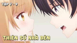 "Thiên Sứ Nhà Bên Biến Tôi Trở Thành Phế Vật" | Phần 3 | Teny Thích Romcom | Tóm Tắt Anime