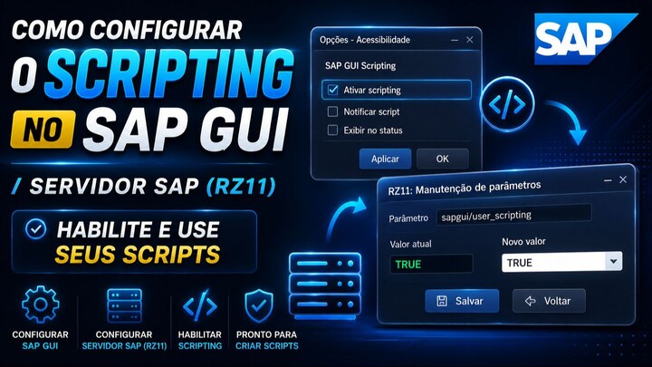 Como Configurar o SAP GUI Scripting | SAP GUI + Servidor SAP (RZ11)