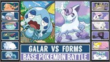Base Pokémon Battle | GALAR vs GALAR FORMS
