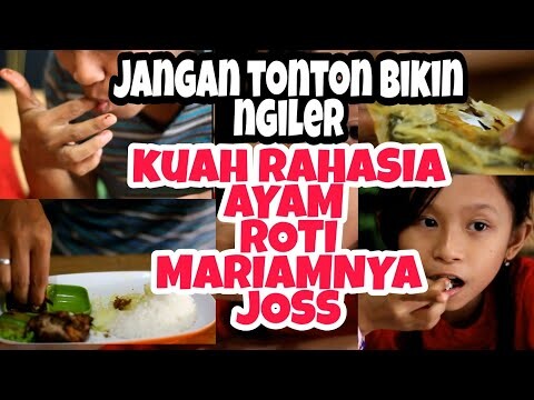 KUAH AYAM RAHASIA DAN ROTI MARIAMNYA TERENAK SEDUNIA