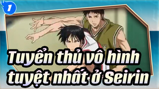 Tuyển thủ vô hình|【AMV】Dành cho phòng ban bóng rổ tuyệt nhất ở Seirin_1