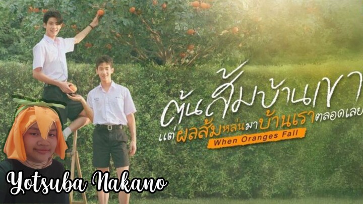 Bahas Final Episode When Oranges Fall Bareng Yotsuba Nakano - ELLYNAHIKARI ♡