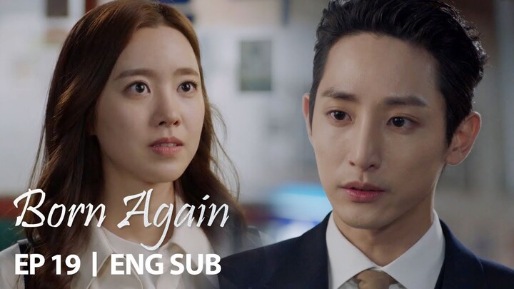 Lee Soo Hyuk: "That's why looking at you makes me both worried and angry" [Born Again Ep 19]