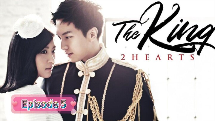 THE KING 2 HEARTS Episode 5 English Sub