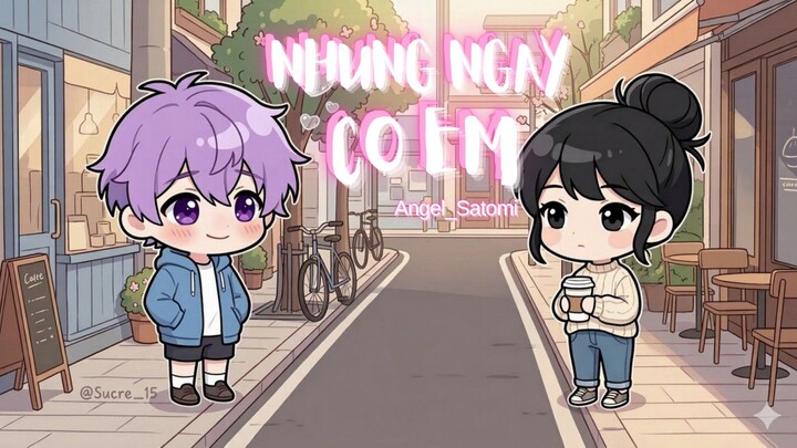 NHỮNG NGÀY CÓ EM - Angel_Satomi - [OFFICIAL AUDIO] - (SOLO VERSIONS)