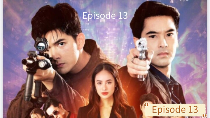 Lay down and fire(Phao Khon)2021 Episode 13