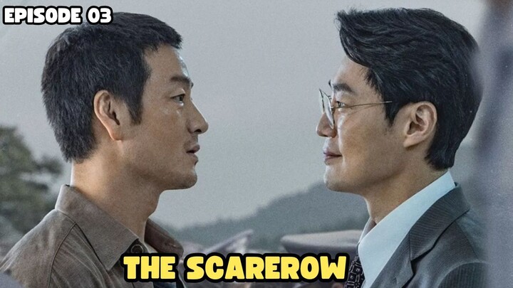 The Scarecrow Episode 3 SUB INDO