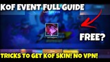 GET YOUR FREE KOF SKIN MOBILE LEGENDS | KOF NEW EVENT ML - NEW EVENT MLBB TRICK