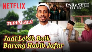 Habib Jafar Ngasih Tips Buat Berubah Jadi Lebih Baik | Parasyte: The Grey