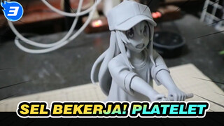 Sel Bekerja! | [Produksi Clay] Platelet (Kesshōban)_3