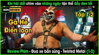 Cuộc sống sau ngày tận thế hỗn loạn đến thế nào? - REVIEW PHIM: ĐUA XE BẮN SÚNG - Twisted Metal 2023