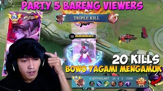 PARTY 5 BARENG VIEWERS AUTO KITA TUNJUKKAN AKSI BOWO YAGAMI TERKUAT DI BUMI 🥵🔥