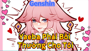 Yaeba Phải Bồi Thường Cho Tôi