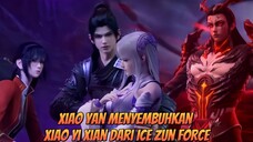 Xiao Yan Menyembuhkan Xiao Yi Xian dari Ace Zun Force🥶 Serangan Bing Yuan😱