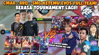 CMAR+RRQ+SMG VERSUS EVOS ANTIMAGE,WANN,PICA,LJ!! MATCH SENGIT UDH MACAM TOURNAMENT!