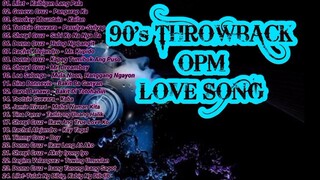 90's THROWBACK OPM LOVE SONG