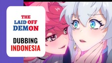 【 DUB INDO 】 Kamu Mau Jadi Koleksiku🥵😋‼️ || Shiye Mowang ( The Demon King Who Lost His Job )