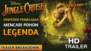 PETUALANGAN MENCARI POHON KUNO AJAIB - JUNGLE CRUISE OFFICIAL TRAILER 2021