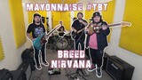 Breed - Nirvana | Mayonnaise #TBT