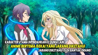 ANIME ISEKAI INI JARANG ADA YANG TAHU! 10 Anime Isekai Jarang Diketahui Banyak Orang Wajib Ditonton!