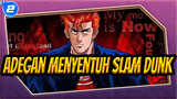 Adegan Menyentuh Klasik | Slam Dunk_2