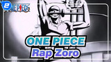 ONE PIECE | [Daripada Kalah, Aku Lebih Baik Mati] Rap Zoro - Dari Penggemar di Brazil_2