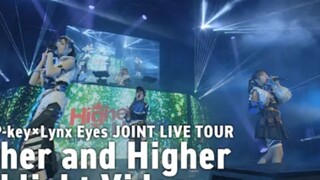 'Peaky P-key × Lynx Eyes JOINT LIVE TOUR- Higher and Higher' Highlight Video