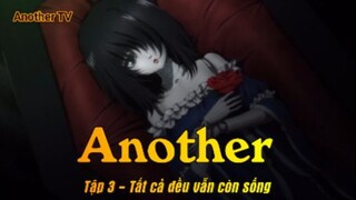 Another Tập 3 - Tất cả đều vẫn còn sống