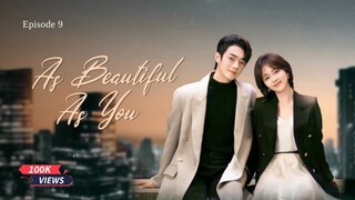 As Beautiful As You (2024) Episode 9 English SUB