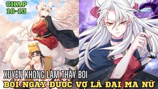 FULL TẬP PHẦN 4|REVIEW TRUYỆN XUYÊN KHÔNG BÓI TOÁN ĐƯỢC NGAY VỢ LÀ ĐẠI MA NỮ - CUONG89 REVIEW