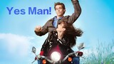 Yes Man (2008) [comedy]