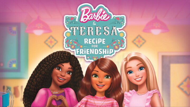 Barbie AndTeresa Recipe For Friendship 2025 sub indo