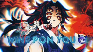 「Wine Pon You 😈」Upper Moon Meeting「AMV/EDIT」4k